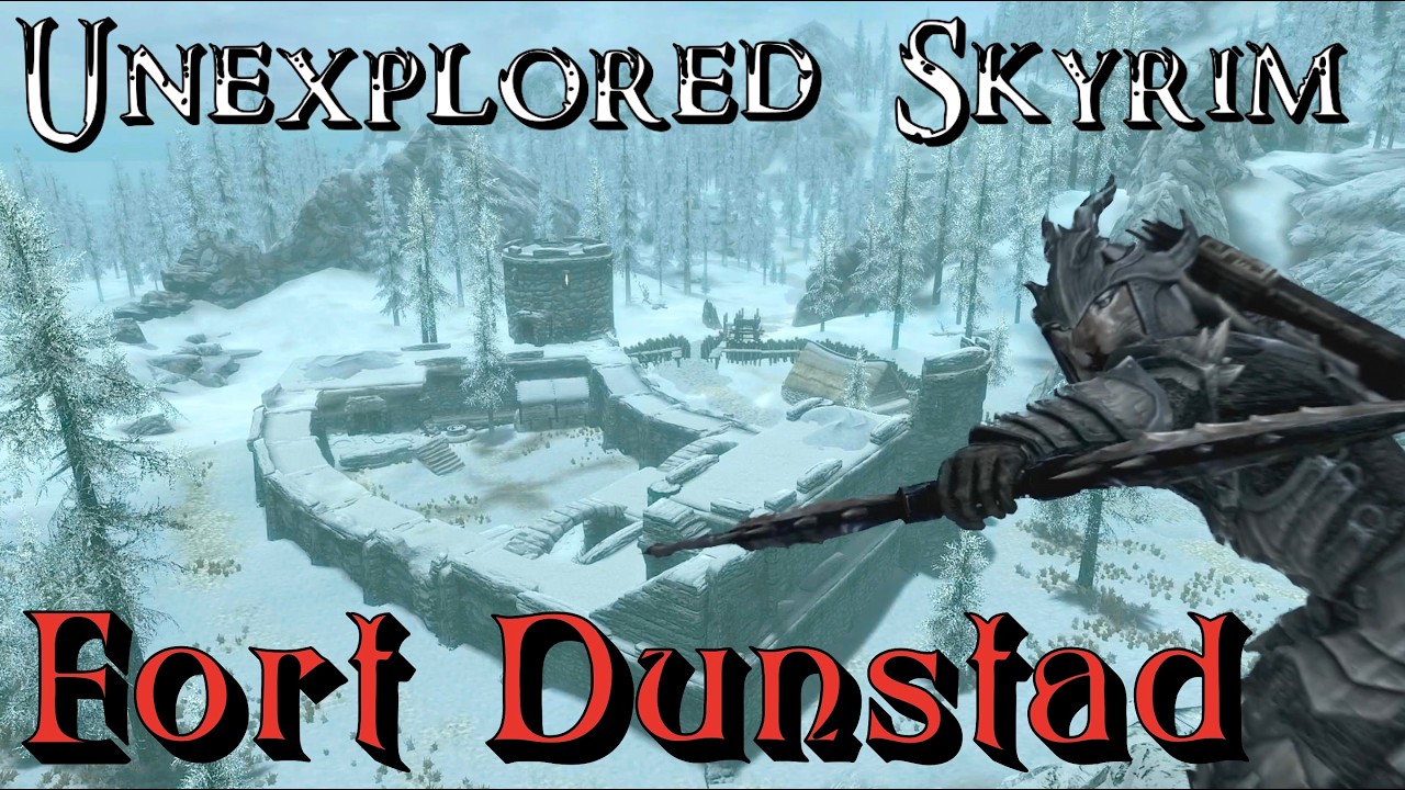 Unexplored Skyrim: Secrets of Fort Dunstad