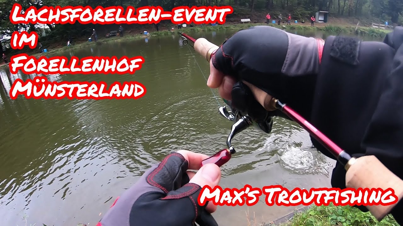 MAX'S TROUTFISHING - Lachsforellen-Event im Forellenhof Münsterland