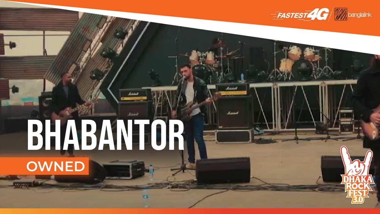 Bhabantor | Owned | Banglalink 4G Presents Dhaka Rock Fest 3.0