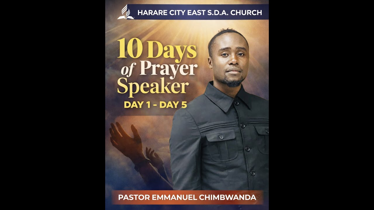 Harare City East Church || Unleashed 10 Days of Prayer || Day 2 || Pastor Emmanuel B. Chimbwanda