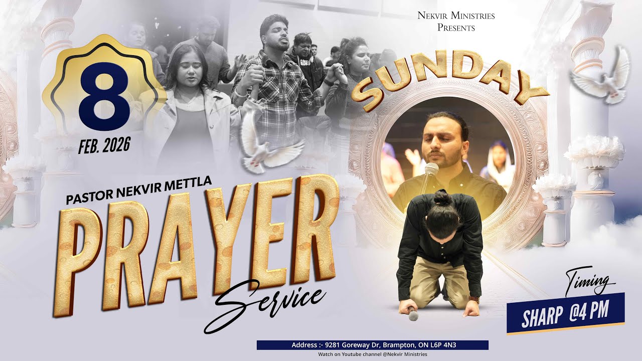 𝐒𝐔𝐍𝐃𝐀𝐘 𝐏𝐑𝐀𝐘𝐄𝐑 𝐒𝐄𝐑𝐕𝐈𝐂𝐄  (𝟎𝟖-𝐅𝐄𝐁-𝟐𝟎𝟐𝟔)  𝐍𝐄𝐊𝐕𝐈𝐑 𝐌𝐈𝐍𝐈𝐒𝐓𝐑𝐈𝐄𝐒 ✝️🔥