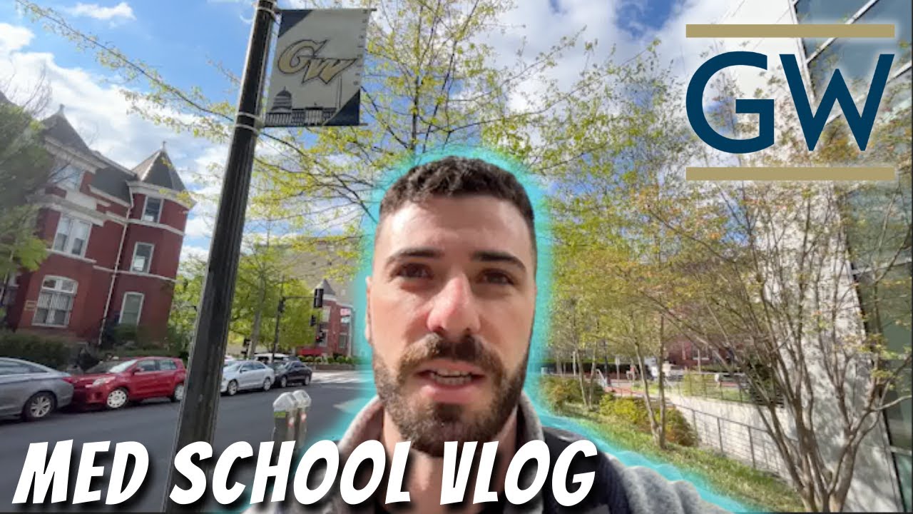 GW Medical Student | Med School Vlog