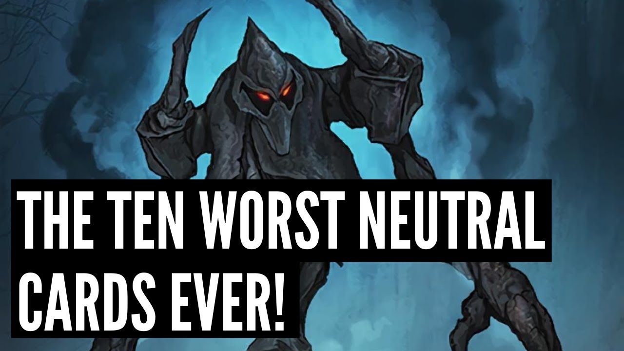 The 10 WORST Neutral Cards ever in Hearthstone History! | Darkmoon Races | Hearthstone