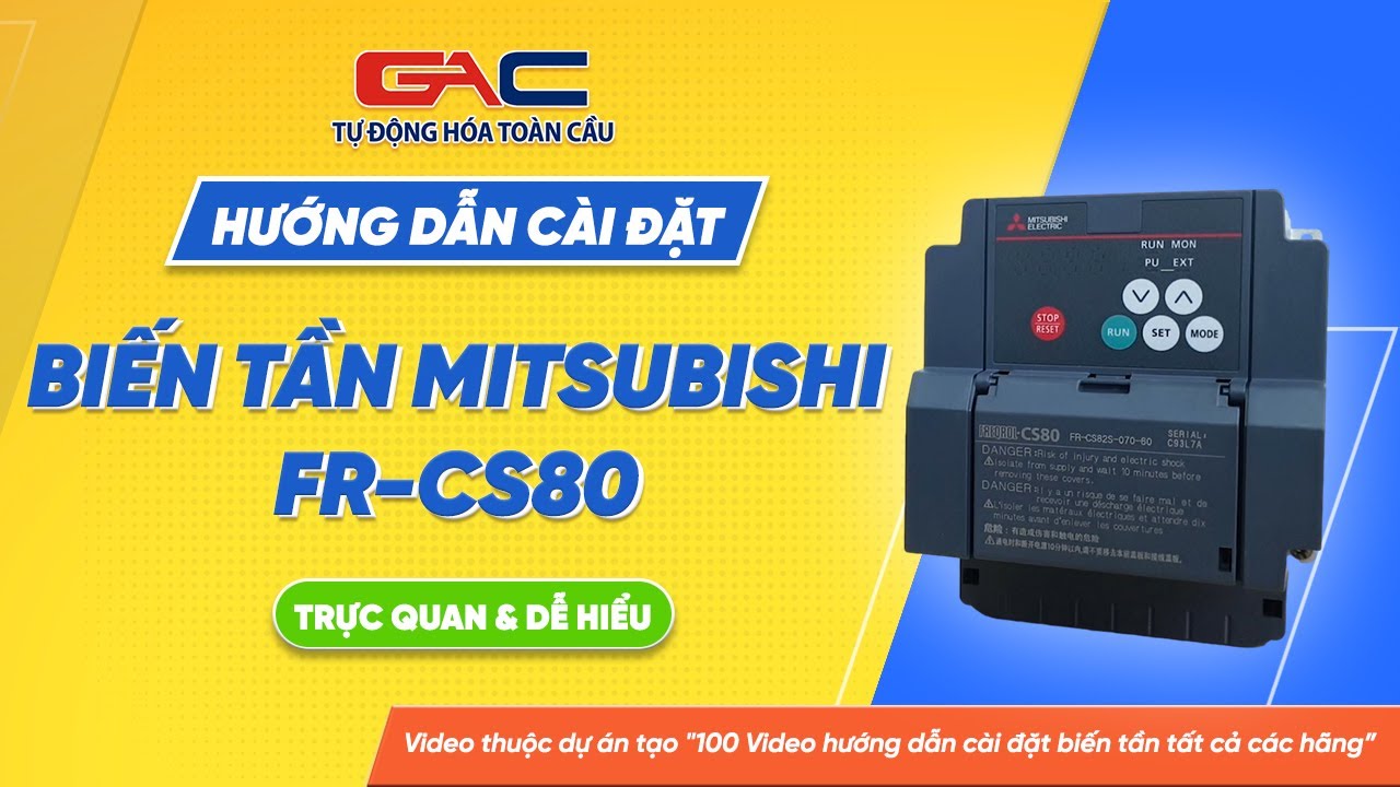 Cài đặt biến tần Mitsubishi FR-CS80 & Hướng dẫn đấu nối dây #bientan #tudonghoatoancau #mitsubishi
