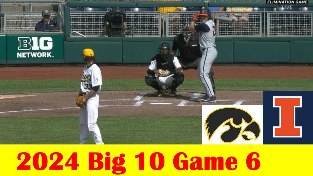 Iowa vs Illinois Baseball Highlights, 2024 Big 10 Tournament Game 6