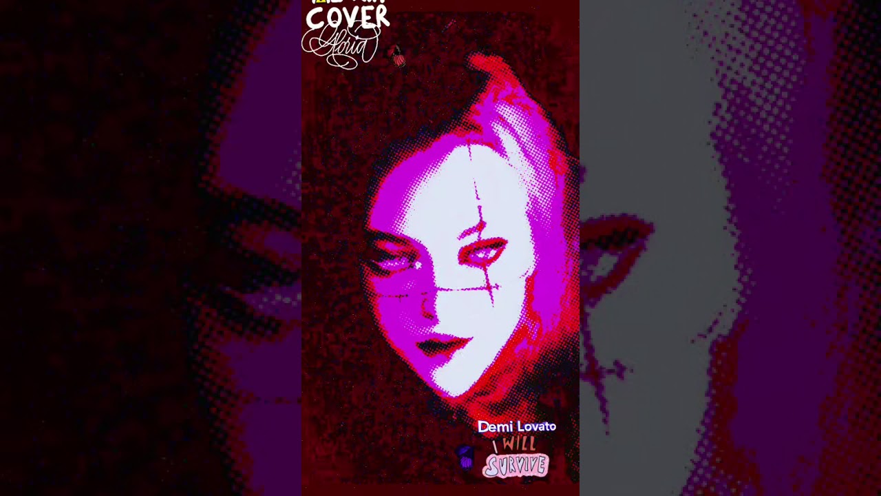 Gloria Gaynor Cover- Demi Lavato - I Will Survive 