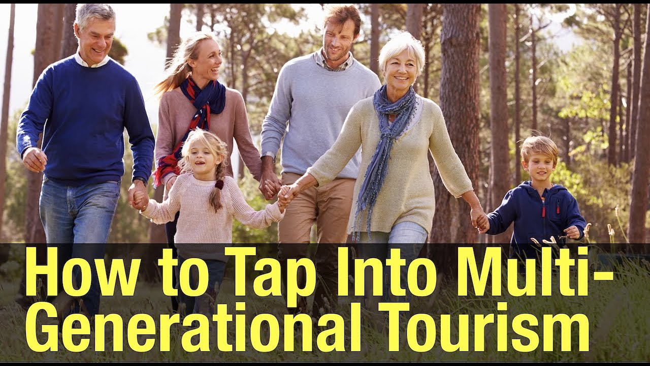 How to attract Multi-Generational travelers