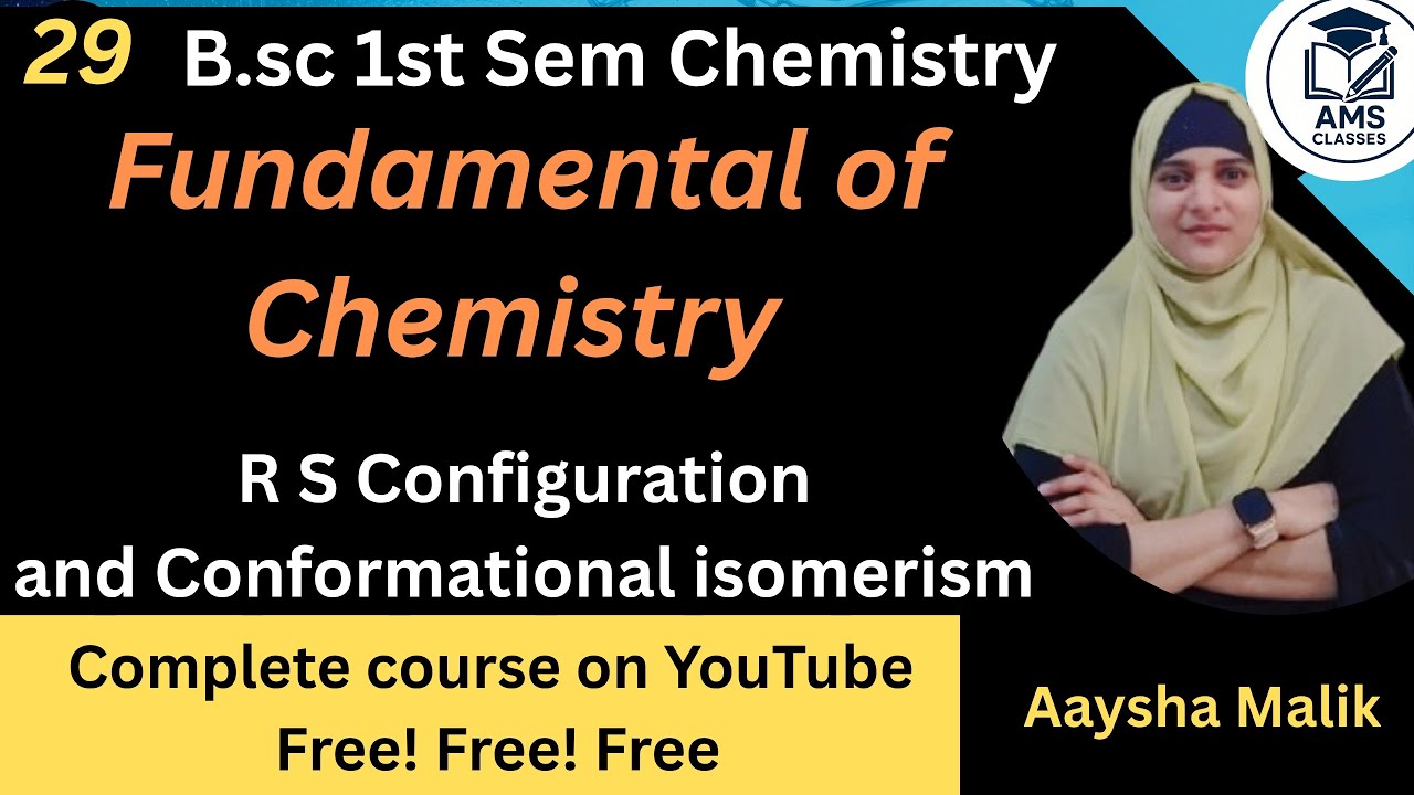 B sc 1st sem Chemistry || Unit-6 (Topic -R S Configuration) By Aaysha Mam 😊