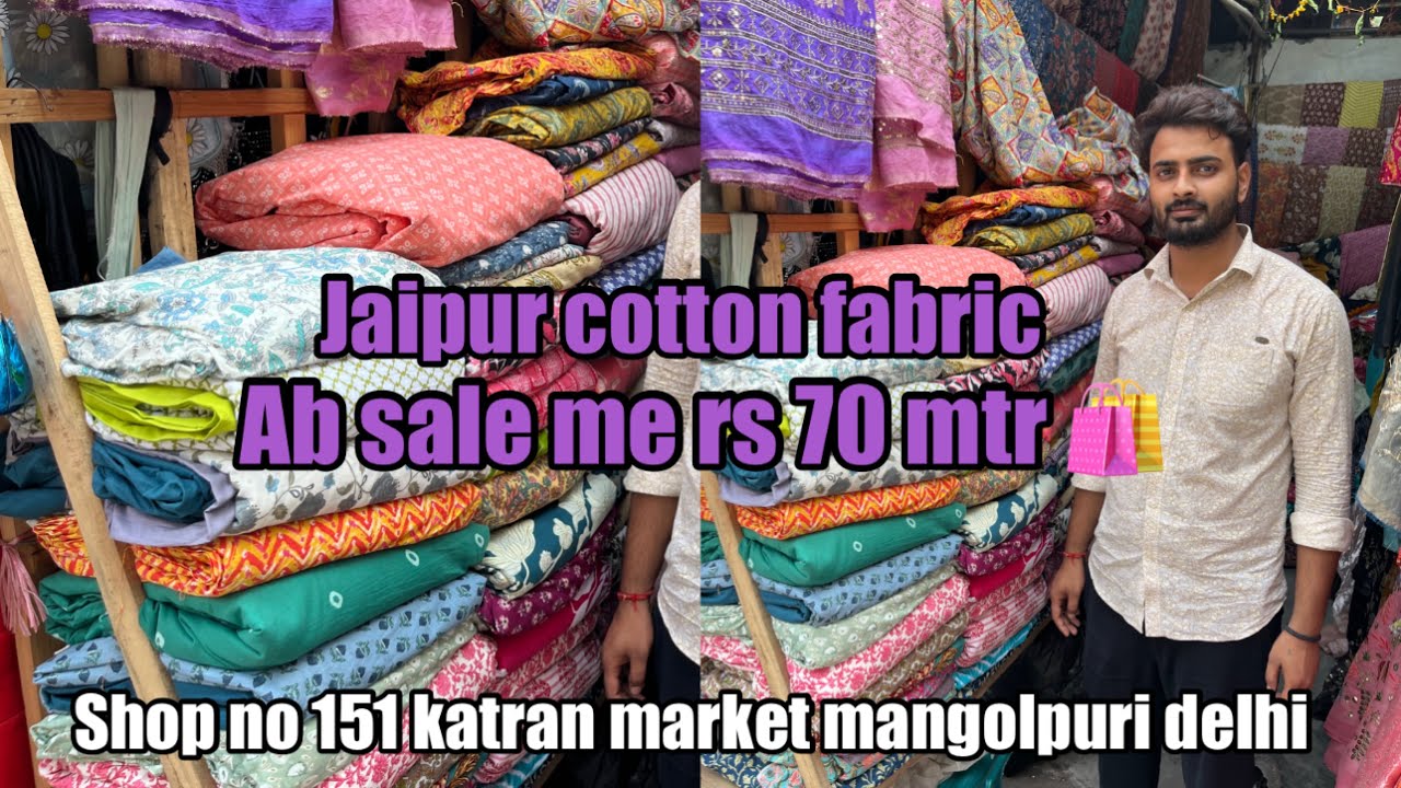 🥰🛍️Jaipur cotton fabric now on sale me rs 70 mtr shop no 151 katran market mangolpuri delhi
