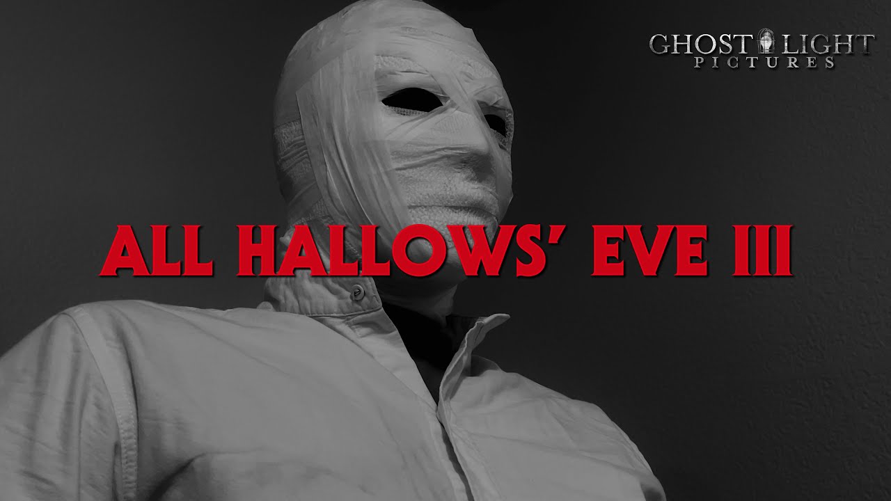 All Hallows' Eve III (Remastered) [A Halloween Fan Film]