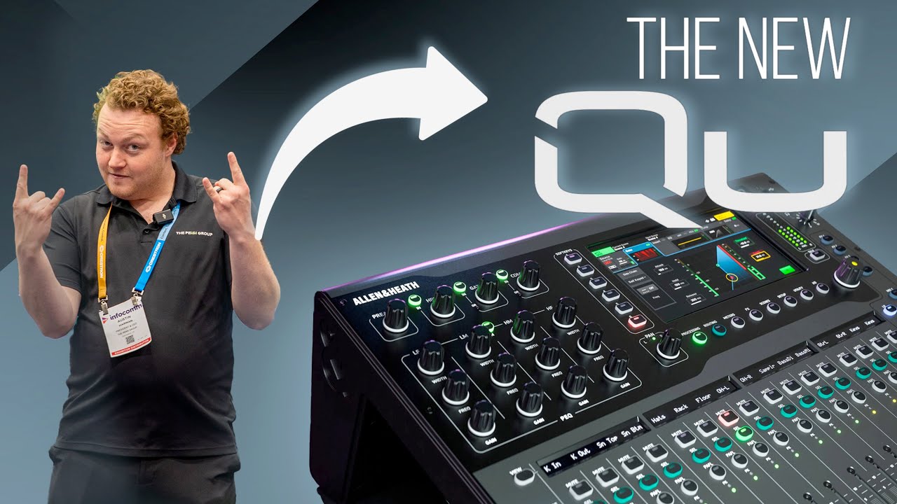 NEW Allen & Heath QU Series Mixers Are HERE! | InfoComm25