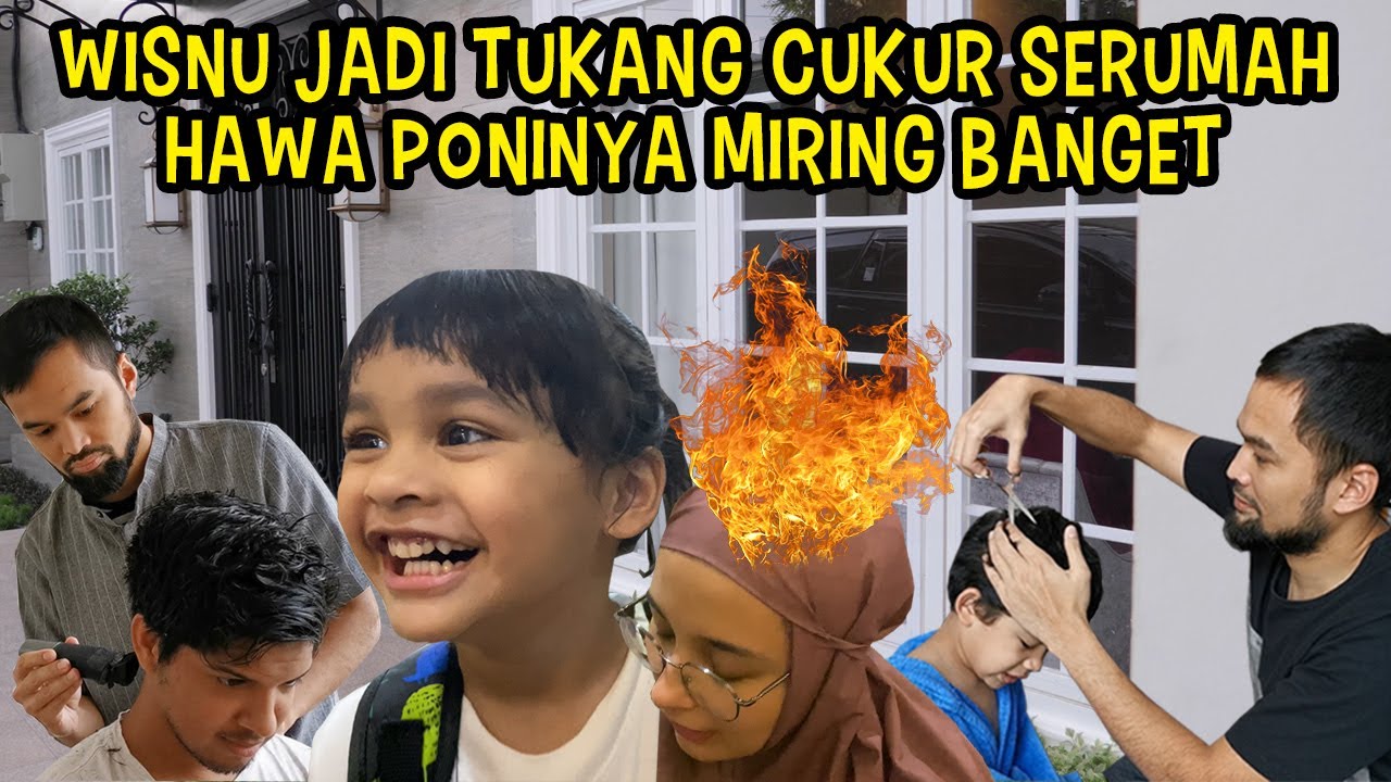 WISNU JADI TUKANG CUKUR PROFESSIONAL, HAWA KOK????