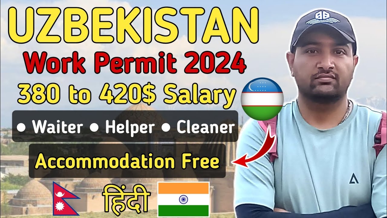 Uzbekistan work permit 2024 | Uzbekistan work permit for Nepali | Uzbekistan काम के लिये कैसे जाये 🤔