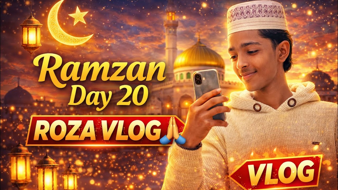 Ramzan day 20 daily routine 🥰😘