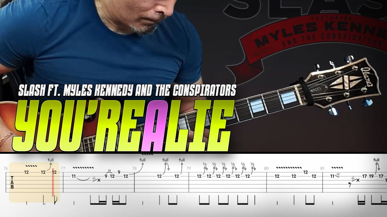 You're a lie | Slash Feat. Myles Kennedy And The Conspirators | guitar cover with solo + live tabs