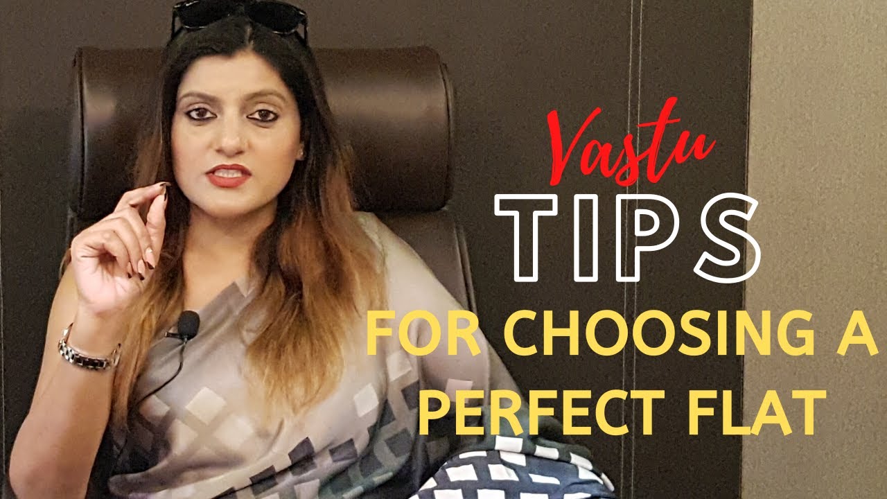VASTU TIPS FOR CHOOSING A PERFECT FLAT | Vastu Expert Dr. Vaishali Gupta