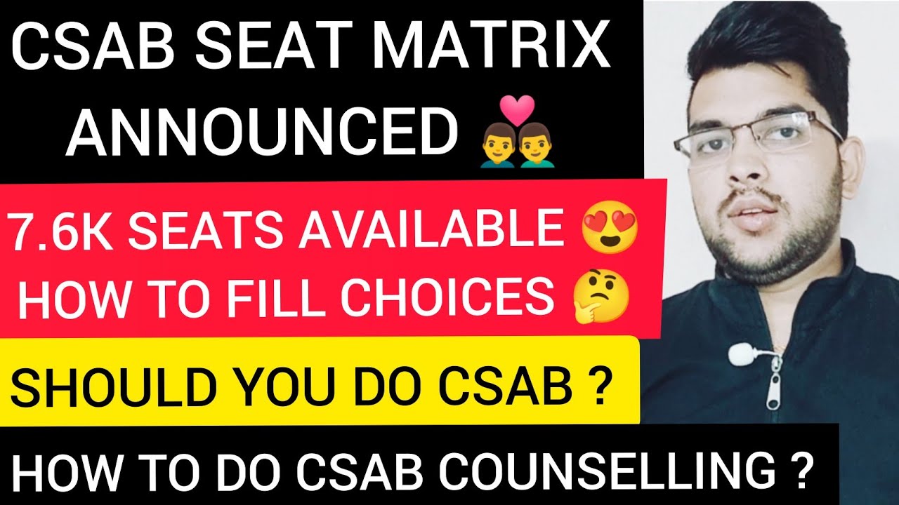 CSAB Seat Matrix 2021 | CSAB Vacant seat out | How to do CSAB choice filling #CSAB #Cutoff #Matrix