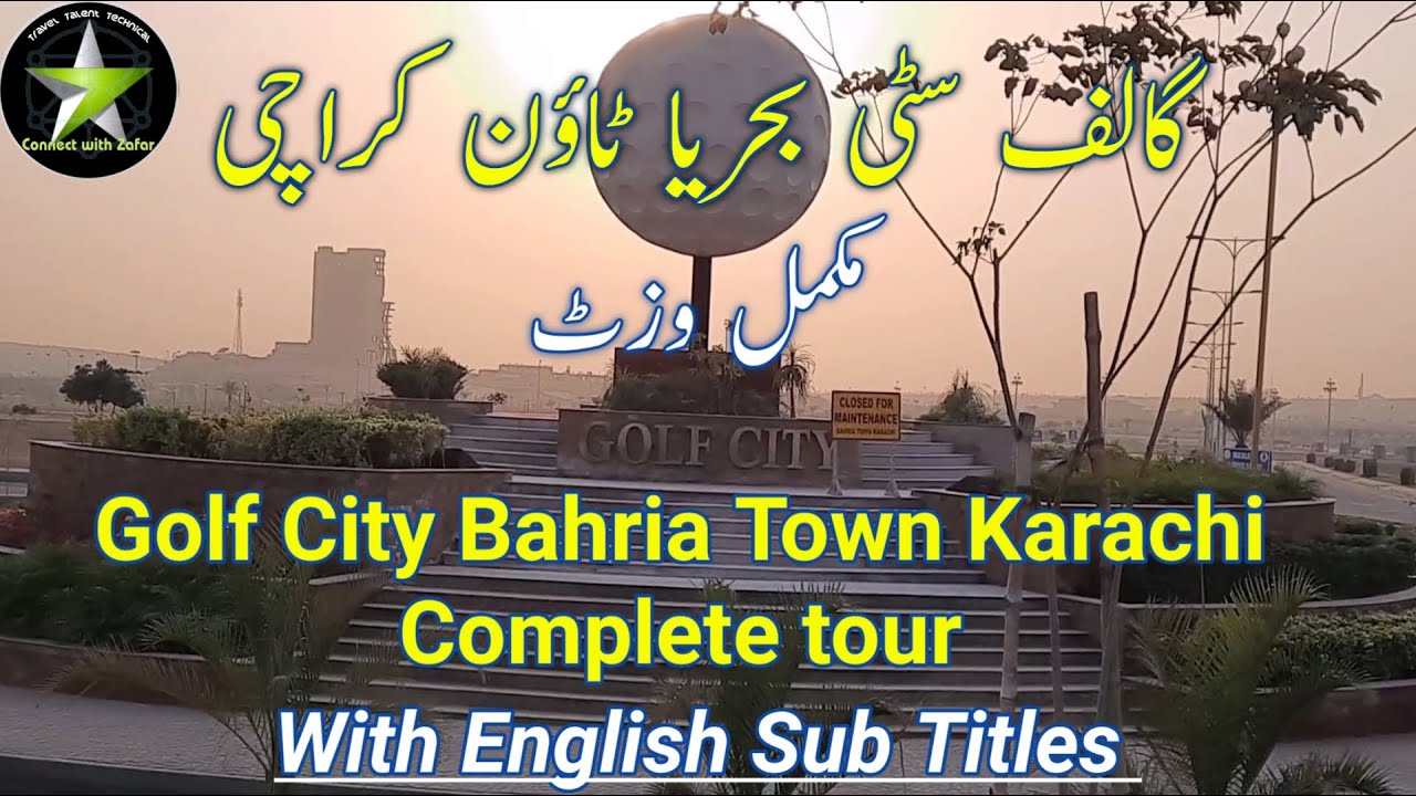 Bahria Town karachi | Golf City | with english sub titles | Connect with Zafar
