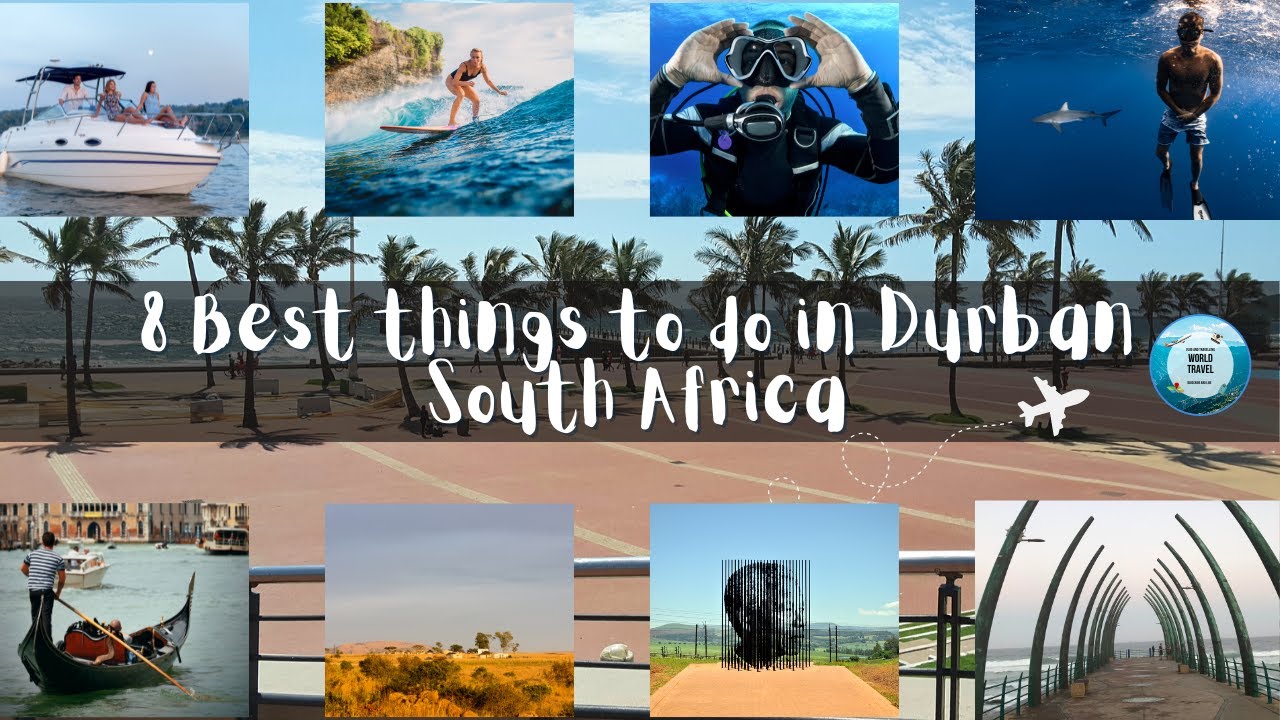 8 Best things to do in Durban South Africa ( KwaZulu-Natal)