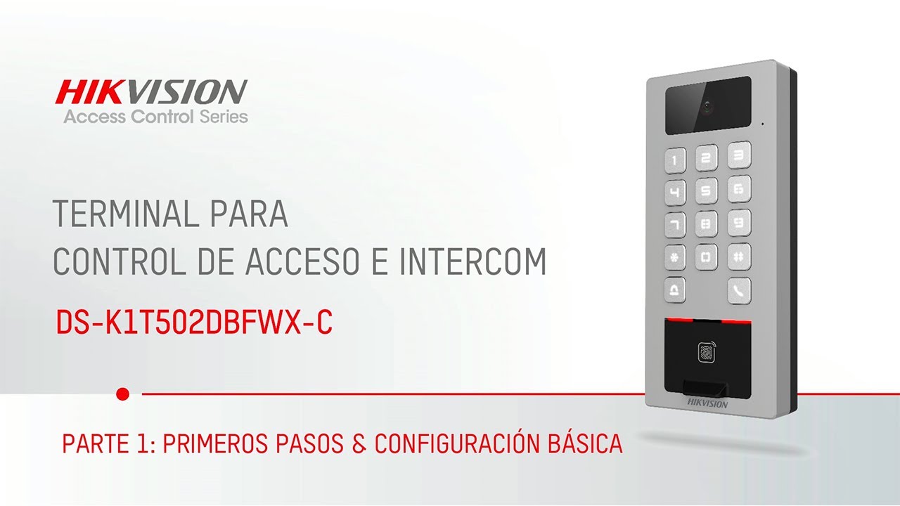 Hands-on Video | Terminal para control de acceso e intercom - Parte 1