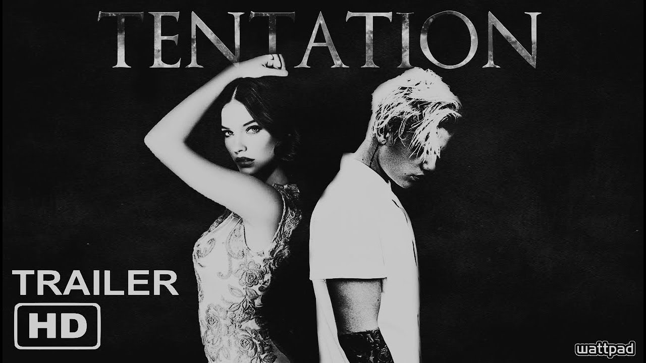 Tentation - Official Wattpad Trailer (2019) - Justin Bieber y Bárbara Palvin