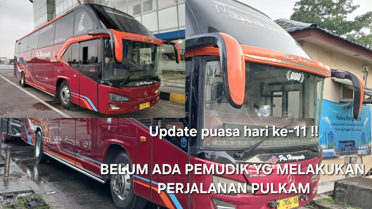 Bertemu Bus Haryanto eks Cahaya Kembar Jaya | 11 ramadan TERMINAL MASIH NAMPAK SEPI