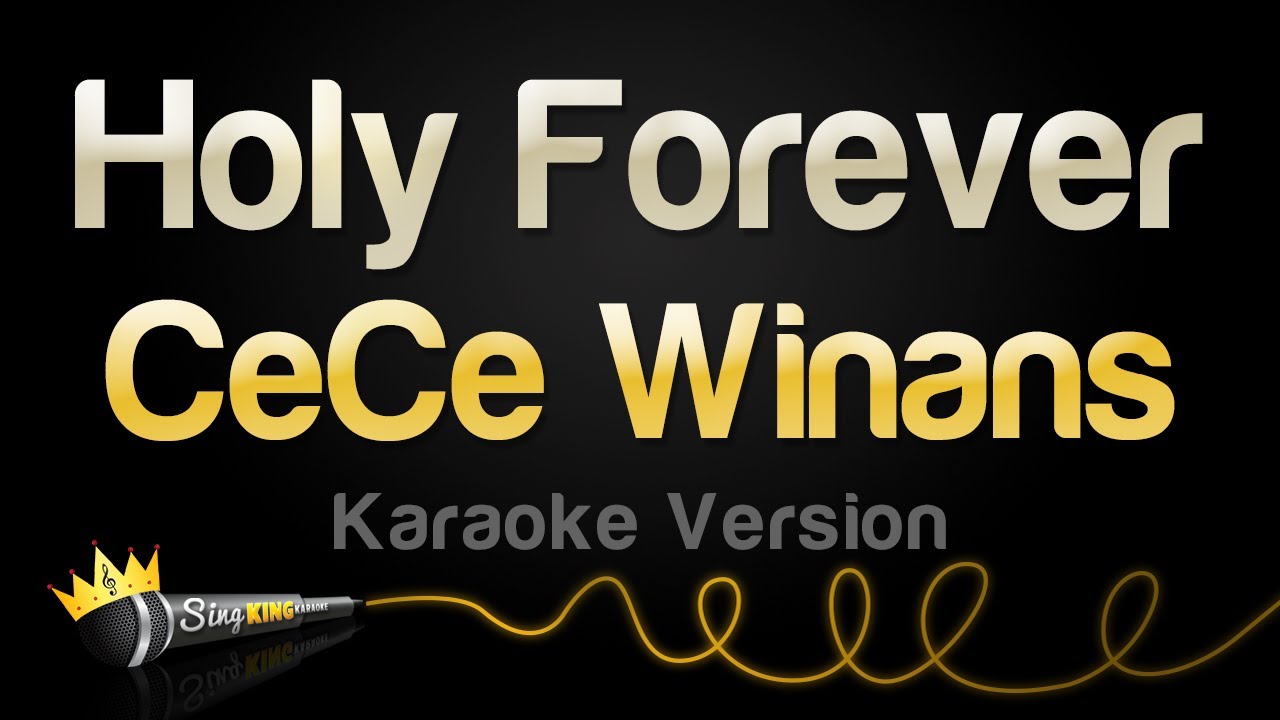 CeCe Winans - Holy Forever (Karaoke Version)