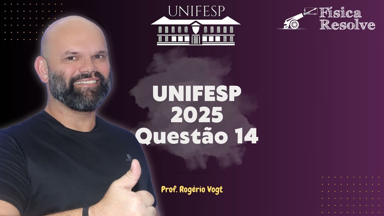UNIFESP 2025 - Quest&atilde;o 14