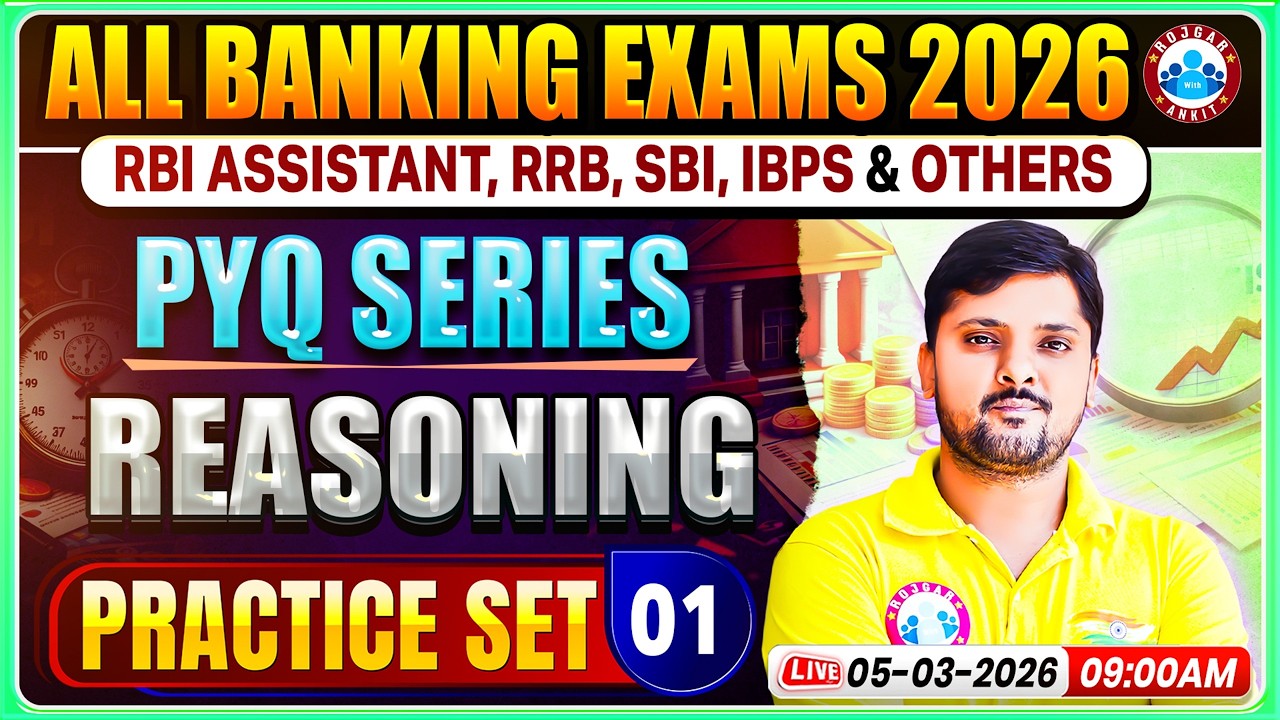 All Banking Exams 2026 l RBI Assistant Reasoning PYQ l RRB, SBI, IBPS Reasoning Practice Set 01