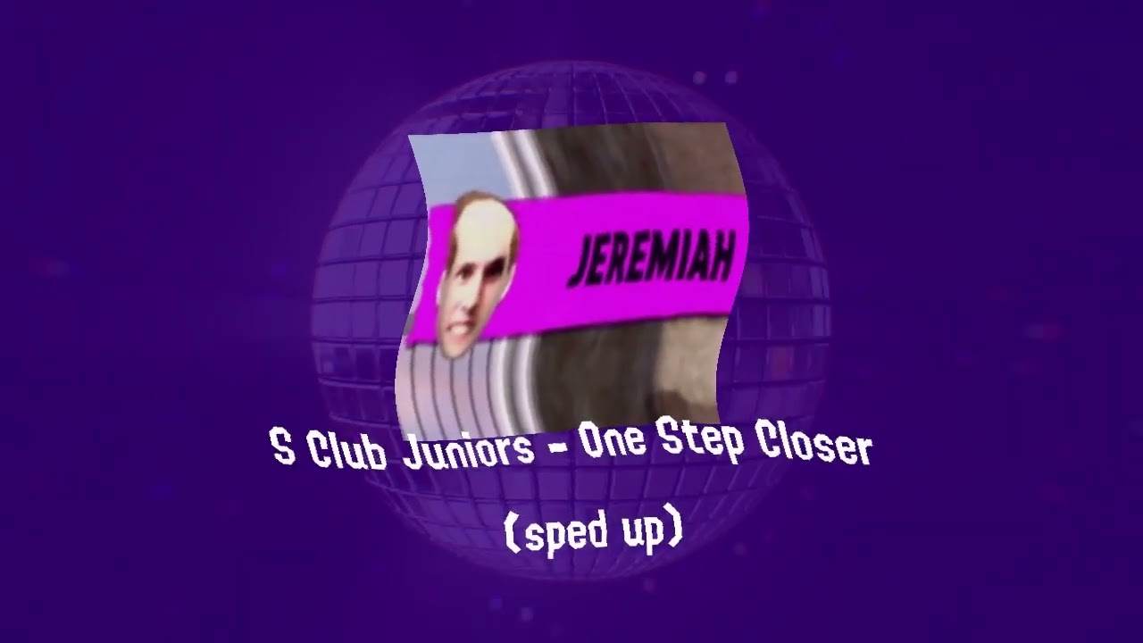 S Club Juniors - One Step Closer (sped up)
