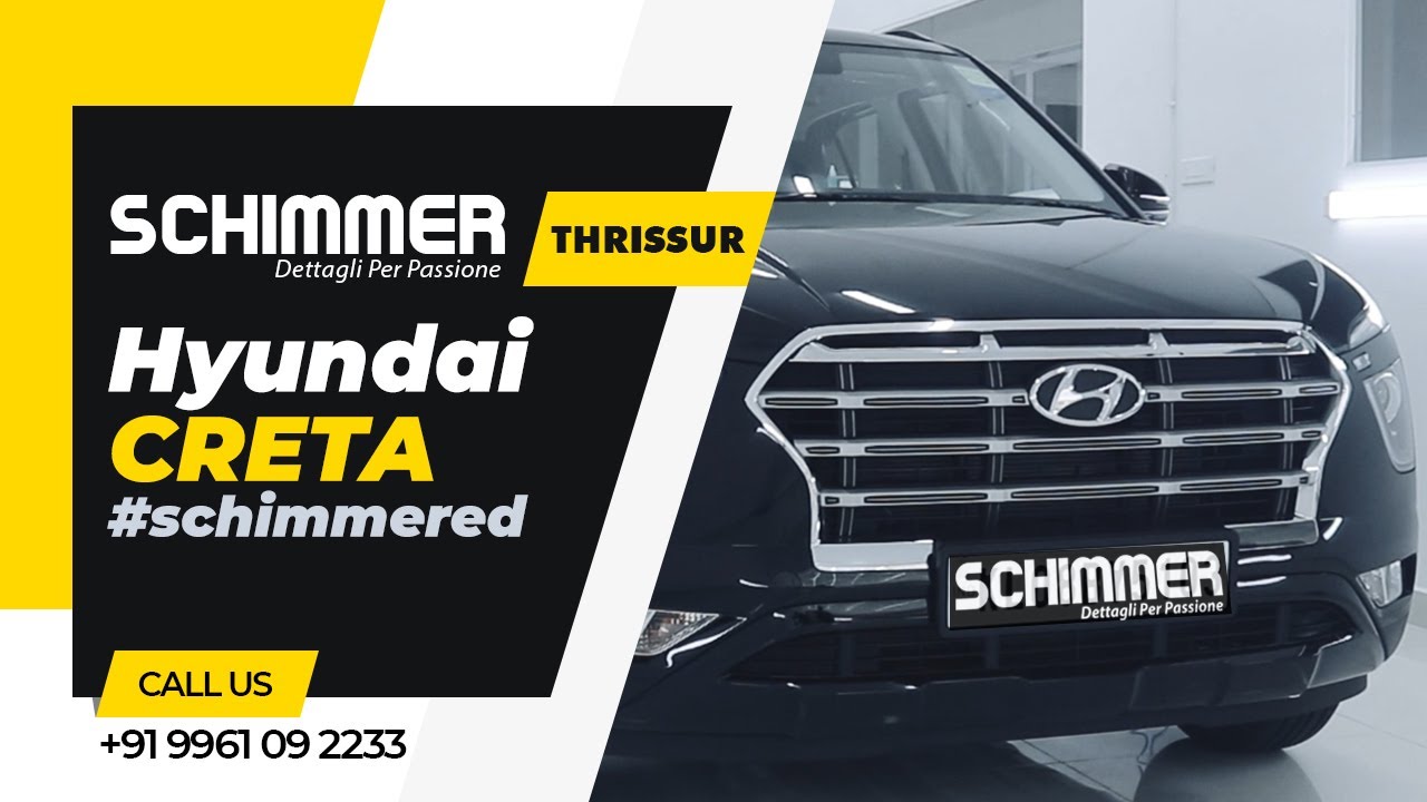 Hyundai CRETA Schimmered at SCHIMMER Thrissur