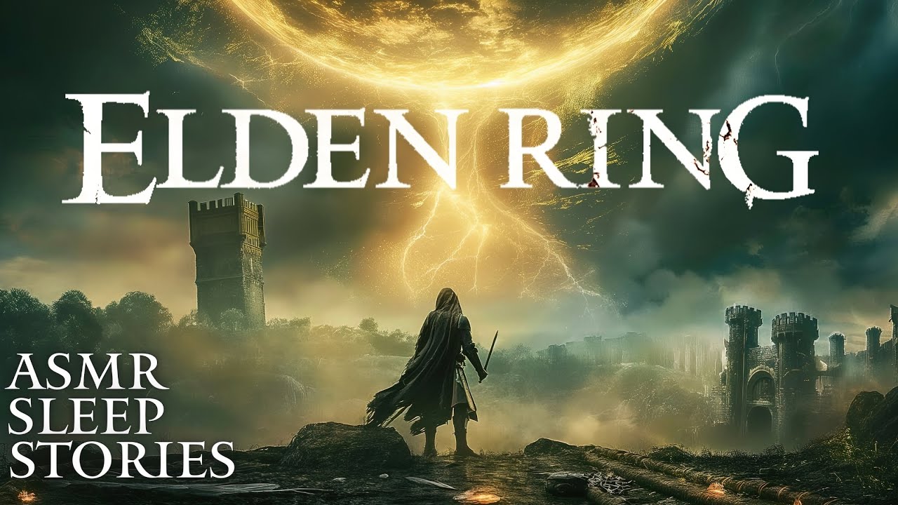 Lost Tales From The Lands Between: Elden Ring Stories | ASMR Bedtime Lore | Cozy Sleep Stories