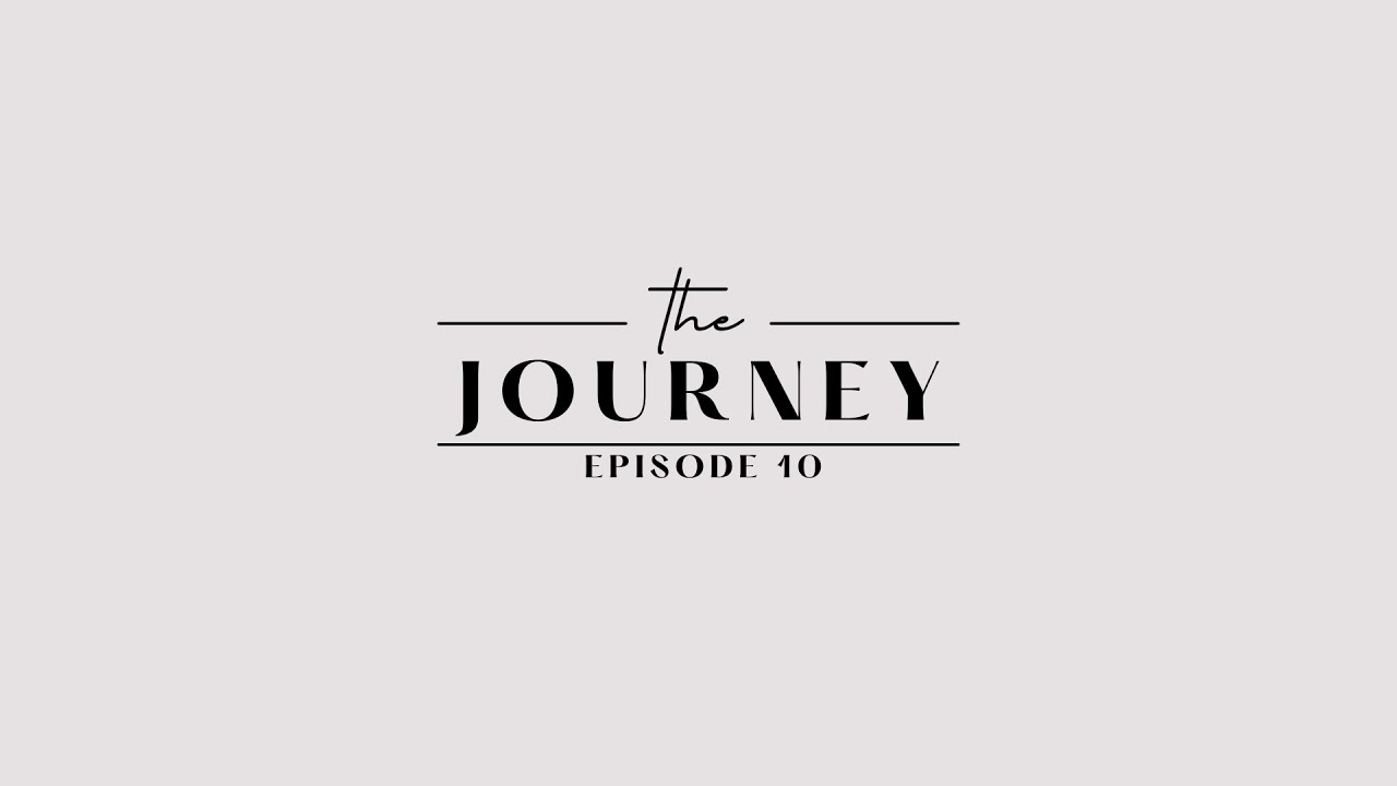 Episode 10  - Love Has Come