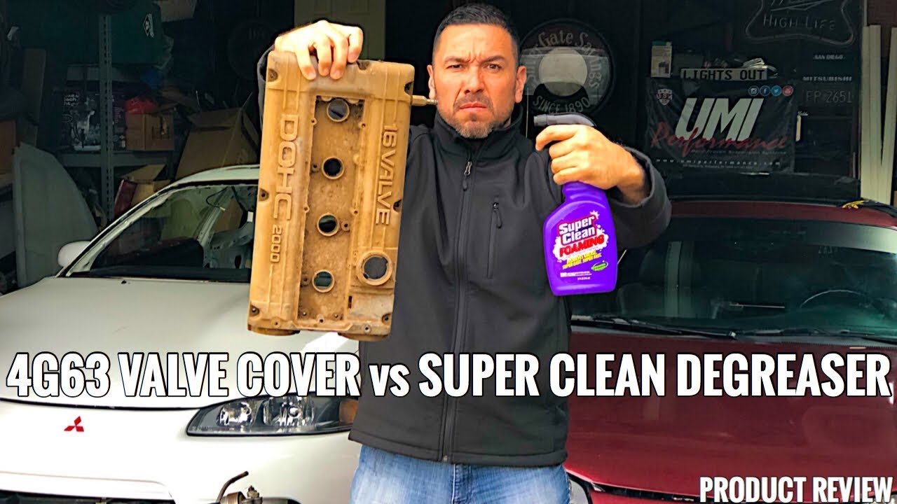 4G63 VALVE COVER vs SUPER CLEAN DEGREASER