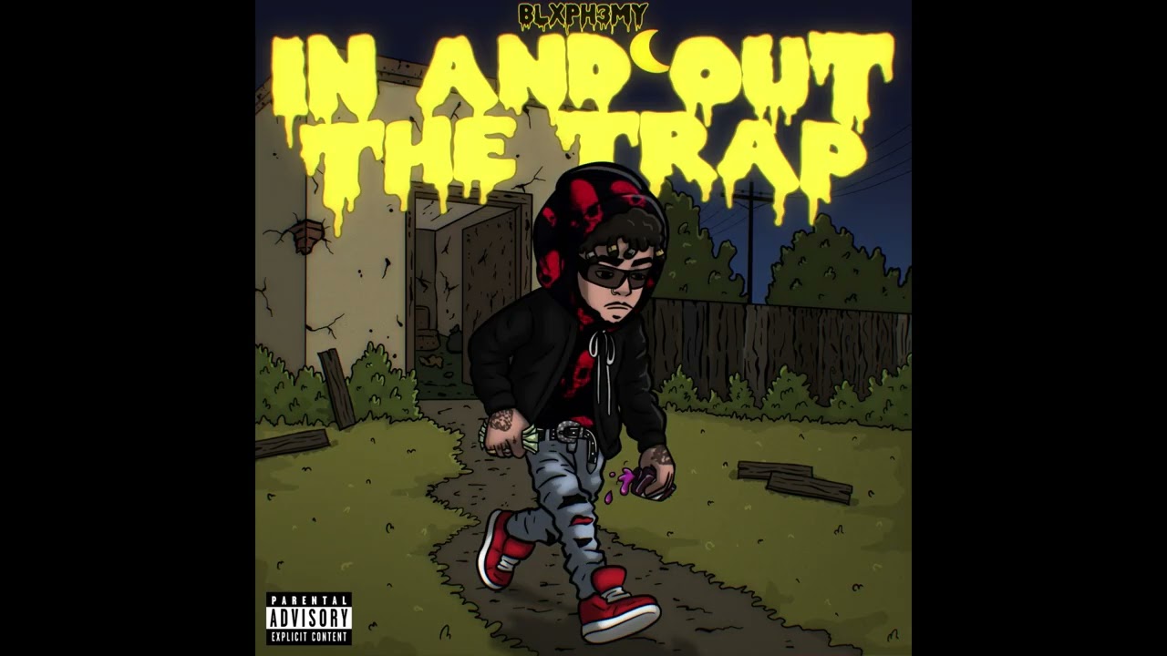 Blxph3my - In and out the trap Prod.Graboid