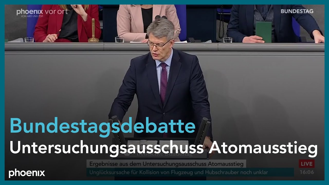 Bundestagsdebatte zum Untersuchungsausschuss Atomausstieg am 31.01.25