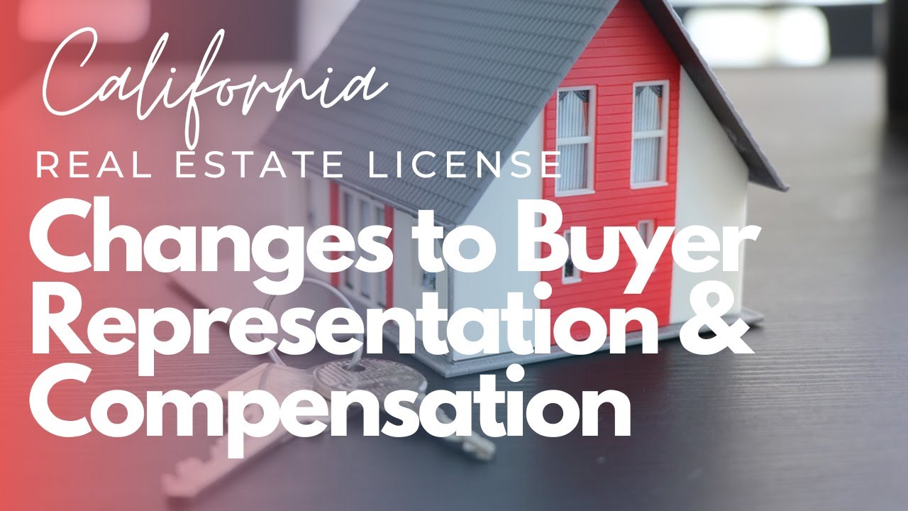 Changes to Buyer Representation and Compensation
