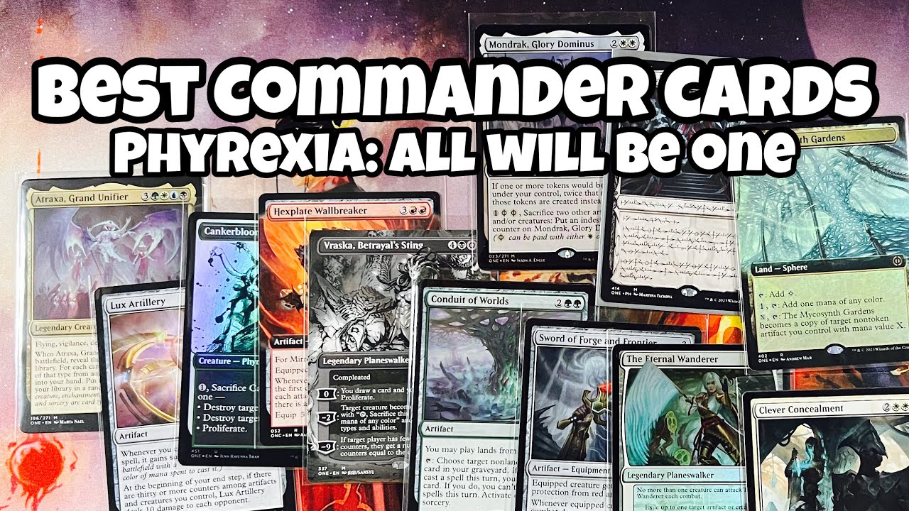 Top 10 PHYREXIA: All Will Be One Commander Cards - So Toxic