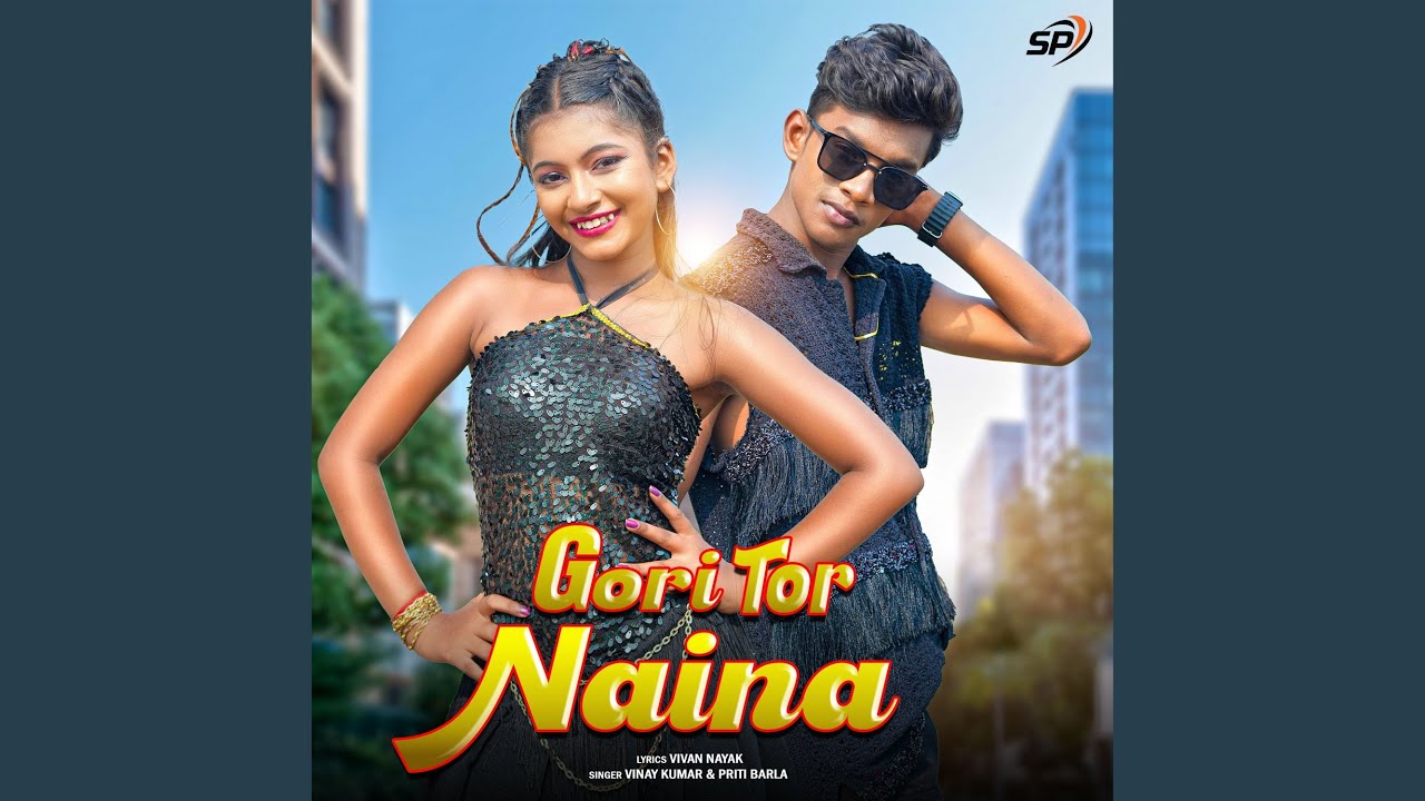 Gori Tor Naina