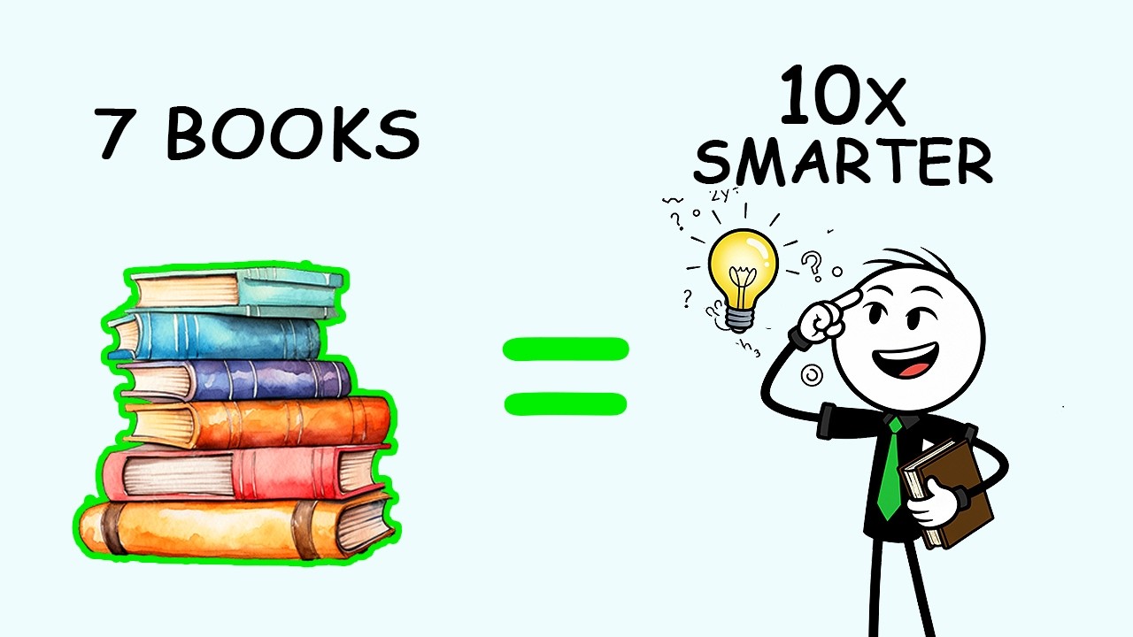 7 LIFE-CHANGING Books That Will Make You 10X SMARTER