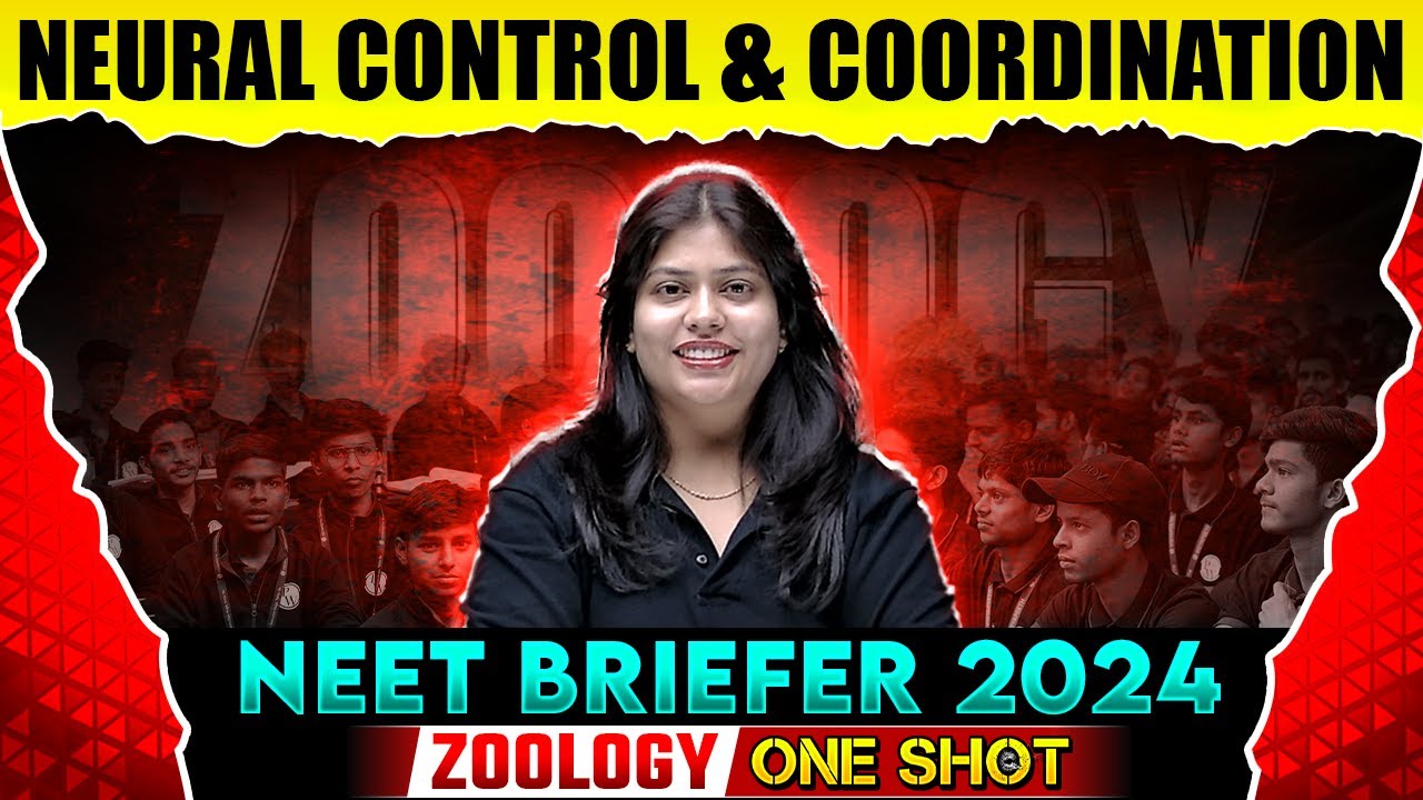 NEURAL CONTROL AND COORDINATION in 1 Shot | NEET Zoology 2024 | NEET Briefer By PW Pathshala