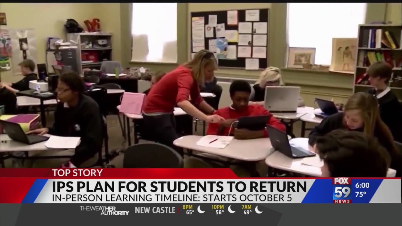 IPS plan for students to return