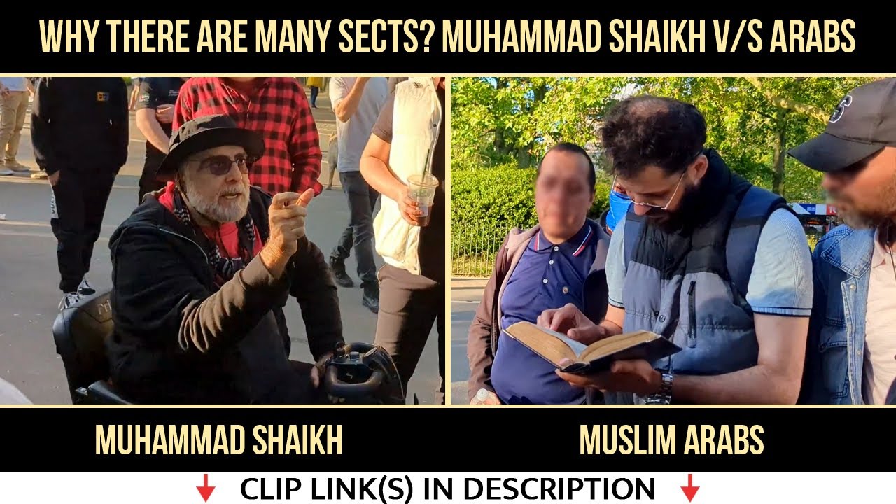 Why Sects are in every Religion 18/21? Muhammad Shaikh v/s Arabs Speakers Corner Hyde Park London UK