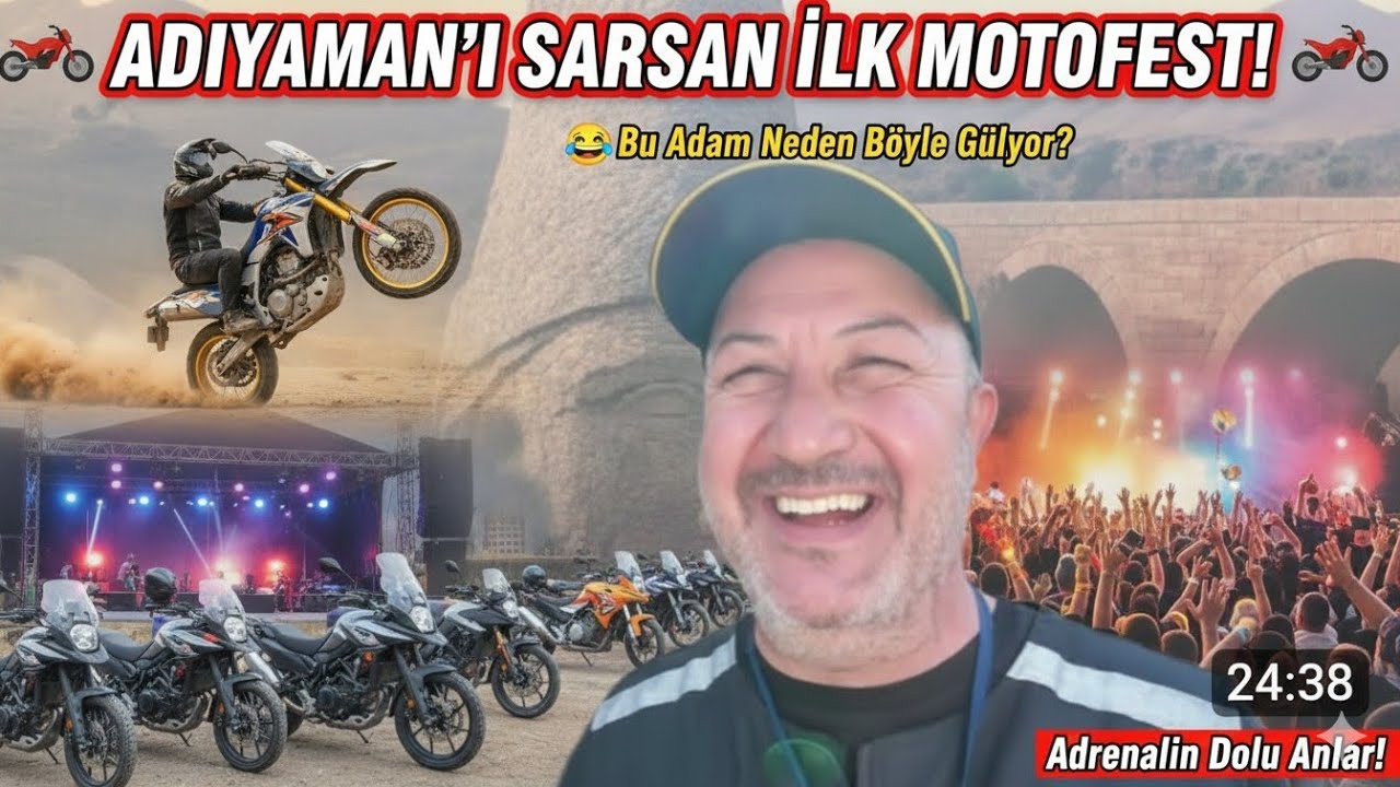 Adıyaman'da İlk Defa Düzenlenen Türkiye'nin en büyük motosiklet Festivali.. 