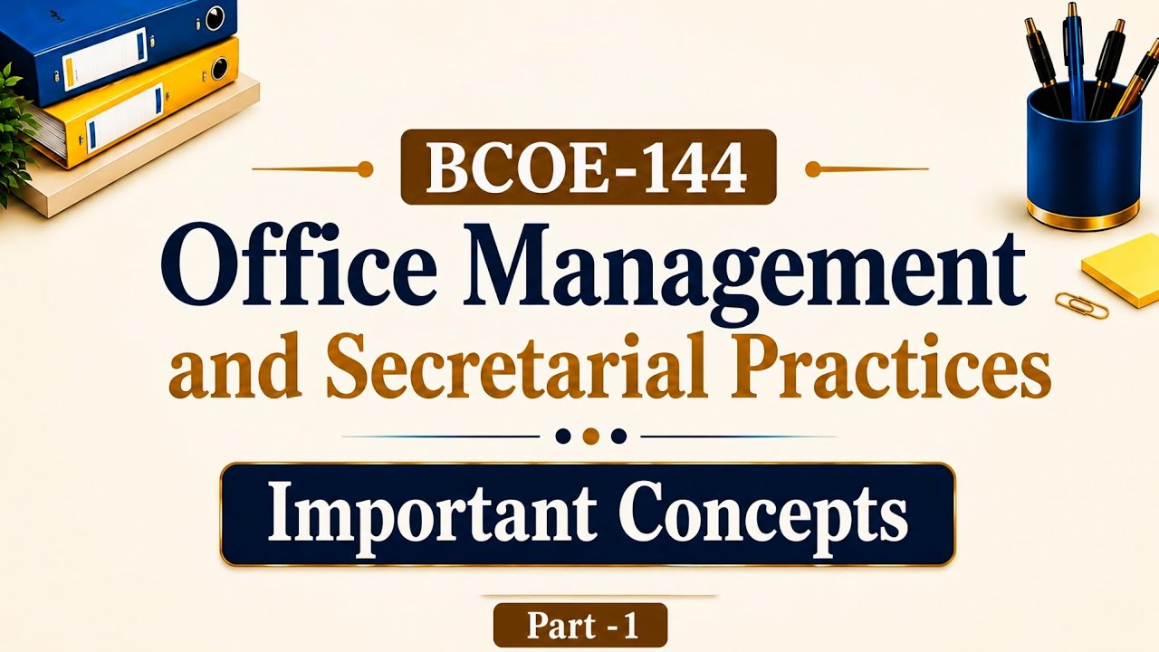 BCOE -144 Office Management and Secretarial Practices One Shot important questions 