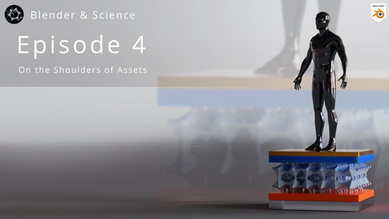 Blender and Science - Episode 4