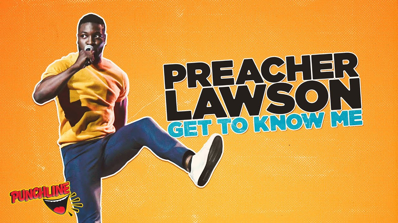 Preacher Lawson: Get To Know Me (Full Show) | Hilarious Stand-Up Comedy Special