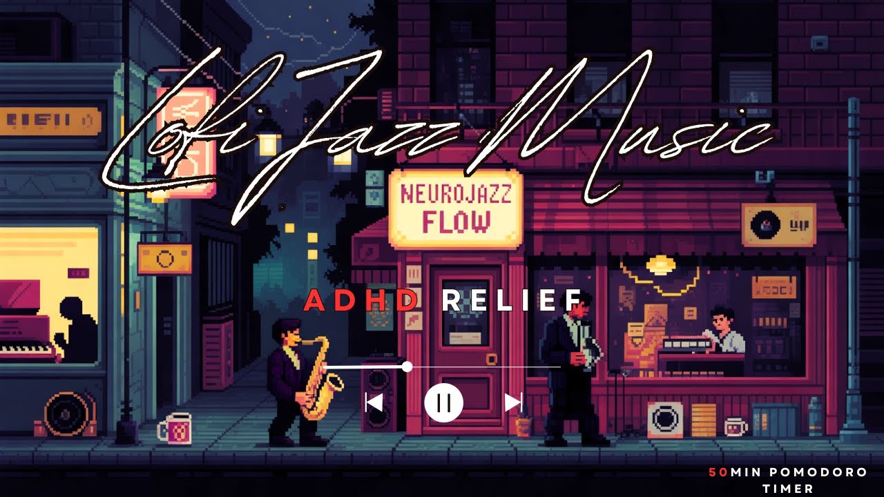 Lofi Jazz Study Music • Deep Focus ADHD Study & Work | Neurojazz Flow Album