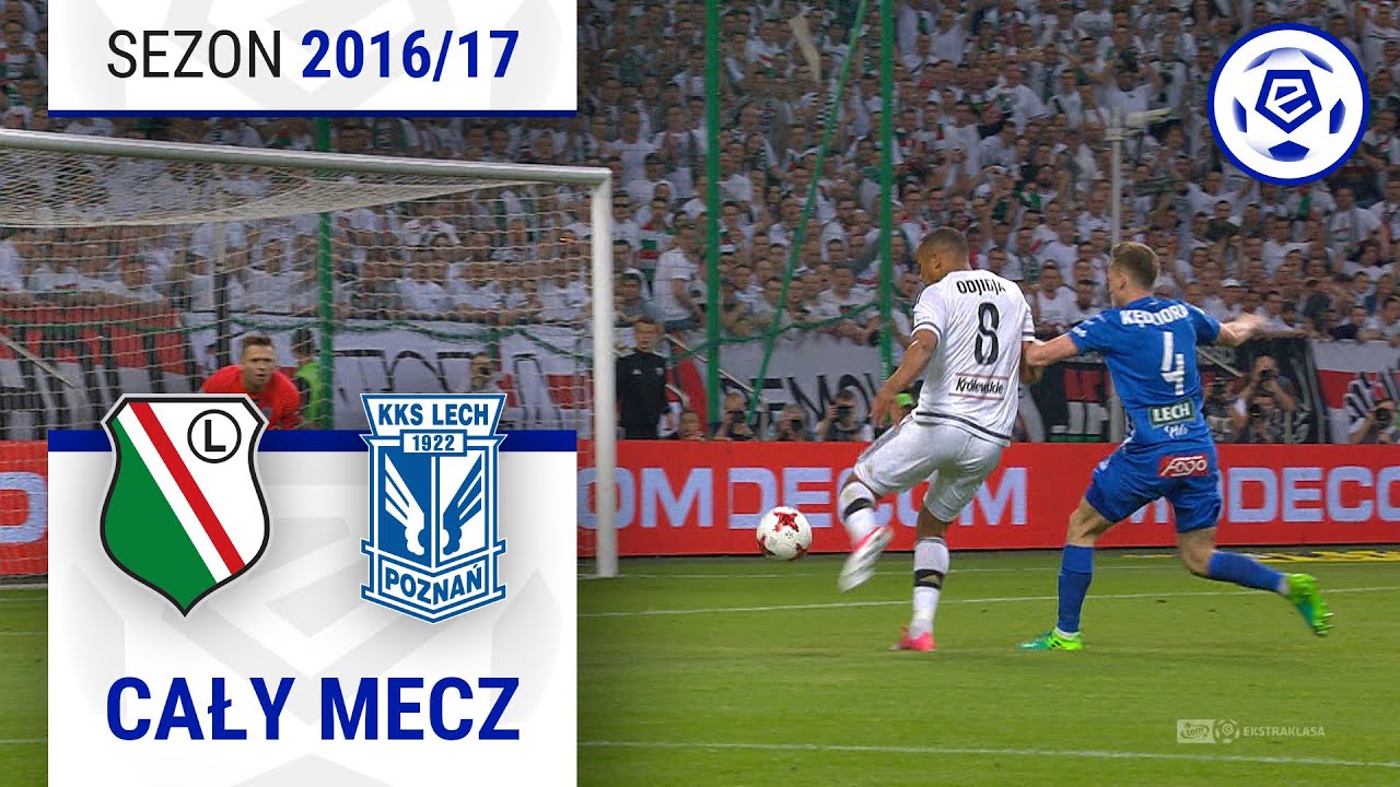 (1/2) Legia Warszawa - Lech Poznań | CAŁY MECZ | Ekstraklasa 2016/17 | 34. Kolejka