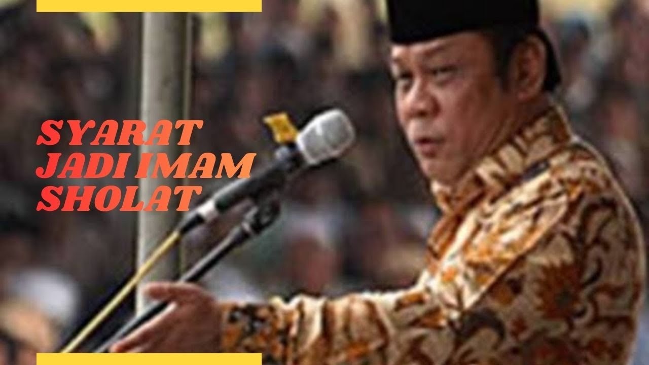 SYARAT JADI IMAM SHOLAT